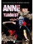 Anne Ben Terörist miyim? 1