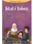 Bilal-i Habeşi - Peygamberimizin Arkadaşları 2 1