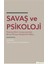 Savaş ve Psikoloji 1