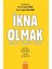 İkna Olmak: Kavramlar Yöntemler Örnekler 1
