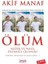 Ölüm Nedir ve Nasıl Ölümsüz Olunur? - Spiritüel Söyleşiler ve Felsefe Serisi 3 1