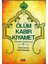 Ölüm Kabir Kıyamet 1