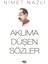 Aklıma Düşen Sözler 1