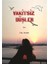 Vakitsiz Düşler 1