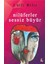 Nilüferler Sessiz Büyür 1