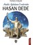 Anadolu Aydınlanma Erenlerinden Hasan Dede 1