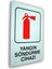 Metal Iş Güvenliği Levha YANGIN SÖNDÜRME CİHAZI 25,5 x 36 cm 1