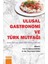 Ulusal Gastronomi ve Türk Mutfağı 1