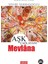 Aşk Çağlayanı Mevlana 1