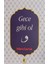 Gece Gibi Ol 1