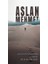 Aslan Mehmet 1