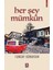 Her Şey Mümkün 1