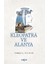Kleopatra ve Alanya 1