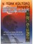 5.Türk Kültürü Kongresi - Cumhuriyetten Günümüze Türk Kültürünün Dünü, Bugünü ve Yarını (17 - 21 Aralık 2002) 1