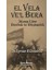 El Vela Ve'l Bera - İslama Göre Dostluk ve Düşmanlık 1