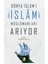 Dünya İslam'ı İslam Müslümanları Arıyor 1