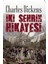 İki Şehrin Hikayesi 1