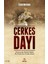 Çerkes Dayı 1