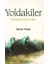 Yoldakiler Süvarisiz Küheylan - Harun Tokak 1