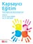 Kapsayıcı Eğitim Özel Eğitimde Bütünleştirme 1