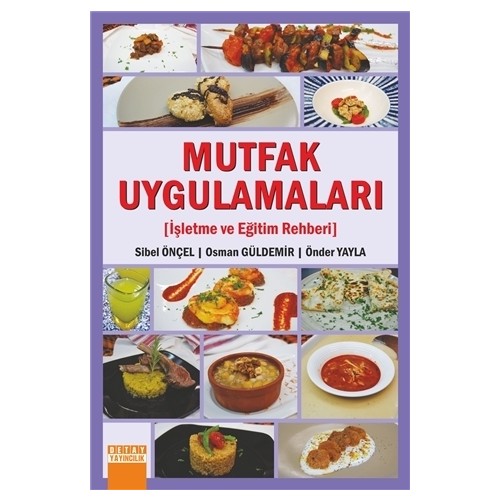 Mutfak Uygulamaları Kitabı Ve Fiyatı - Hepsiburada