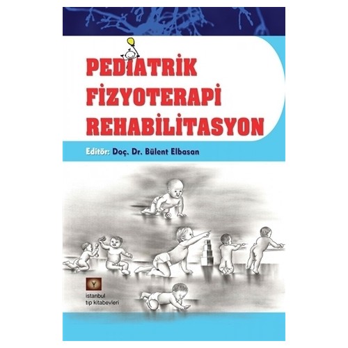 Pediatrik Fizyoterapi Rehabilitasyon Kitabı Ve Fiyatı