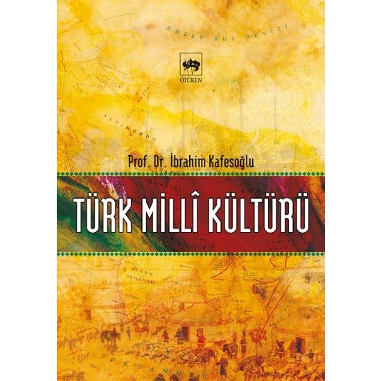 Türk Milli Kültürü - İbrahim Kafesoğlu