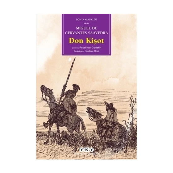 Don Kişot - Miguel de Cervantes Saavedra