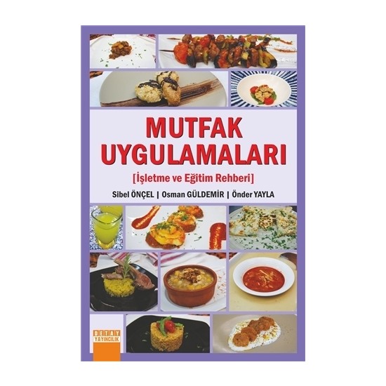 Mutfak Uygulamaları Kitabı Ve Fiyatı - Hepsiburada