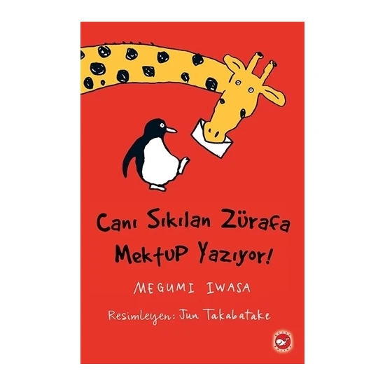 Canı Sıkılan Zürafa Mektup Yazıyor (Ciltsiz)