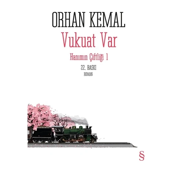 Vukuat Var - Hanımın Çiftliği 1 - Orhan Kemal