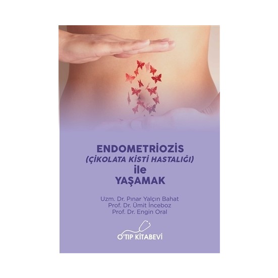Endometriozis (Çikolata Kisti Hastalığı) İle Yaşamak Fiyatı