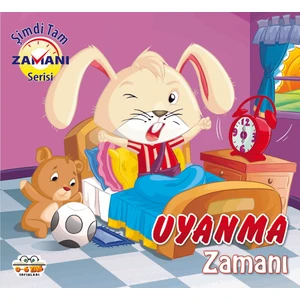 0-6 Yaş Yayınları Uyanma Zamanı Şimdi Tam Zamanı 
