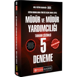 Pegem Akademi Yayıncılık 2023 Milli Eğitim Bakanlığı EKYS Müdür ve Müdür Yardımcılığı Tamamı Çözümlü 5 Deneme
