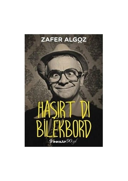 Haşırt Dı Bilekbord - Keş On Dı Teybıl - Ken Taç Dis - Zafer Algöz Kitap Seti