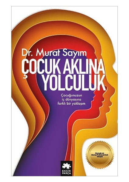 Çocuk Aklına Yolculuk - Murat Sayım