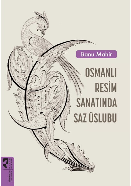 Osmanlı Resim Sanatında Saz Üslubu