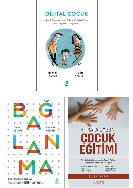 Dijital Çocuk - Bağlanma - Fıtrata Uygun Çocuk Eğitimi