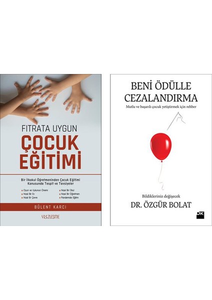 Fıtrata Uygun Çocuk Eğitimi / Beni Ödülle Cezalandırma (2 Kitap Set)