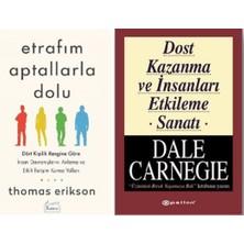 Etrafım Aptallarla Dolu - Dost Kazanma ve İnsanları Etkileme Sanatı - 2 Kitap