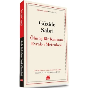 Ölmüş Bir Kadının Evrak-ı Metrukesi - Güzide Sabri
