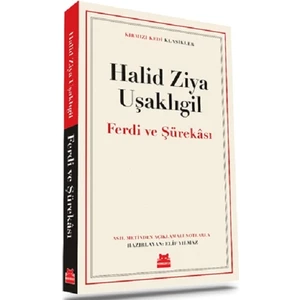 Ferdi ve Şürekası - Halid Ziya Uşaklıgil