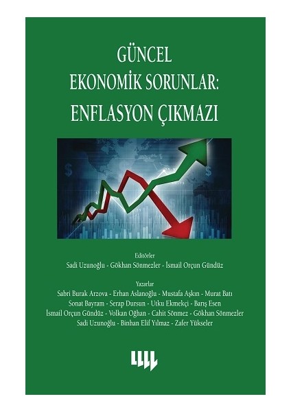 Güncel Ekonomik Sorunlar:enflasyon Çıkmazı