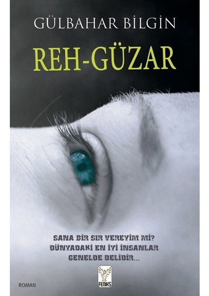 Reh-Güzar - Gülbahar Bilgin