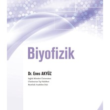 Biyofizik - Enes Akyüz