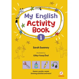 My Englısh Actıvıty Book 1 -  Sarah Sweeney