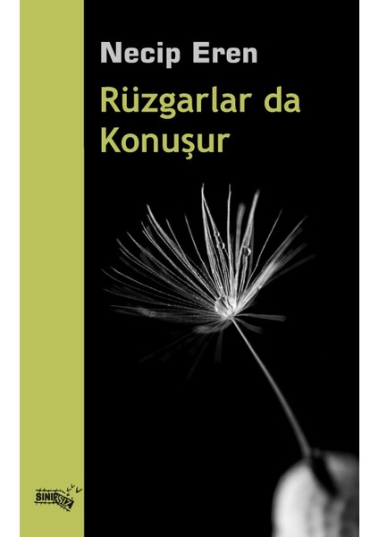 Rüzgarlar Da Konuşur