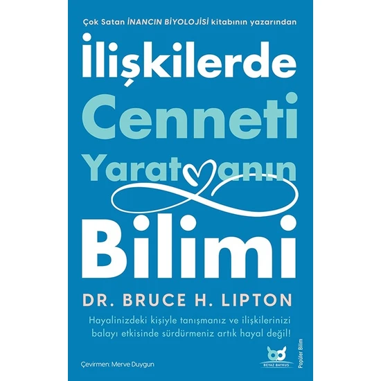 Ilişkilerde Cenneti Yaratmanın Bilimi - Bruce H. Lipton