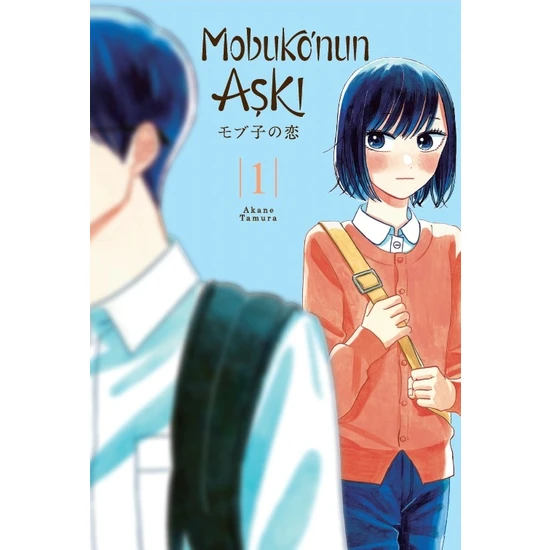 Mobuko’nun Aşkı - Akane Tamura