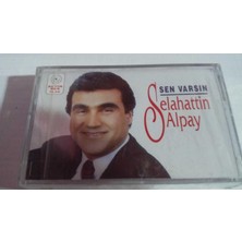 Selahattin Alpay- Sen Varsın Kaset